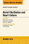 Atrial Fibrillation and Heart Failure, An Issue of Heart Failure Clinics