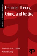 Feminist Theory, Crime, and Social Justice