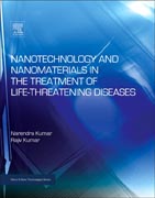 Nanotechnology and Nanomaterials in the Treatment of Life-threatening Diseases