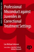 Professional Misconduct with Juveniles in Correctional Treatment Settings