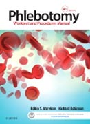 Phlebotomy: Worktext and Procedures Manual