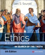 Ethics in Criminal Justice: In Search of the Truth