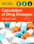 Calculation of Drug Dosages: A Work Text