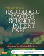 Introduction to Radiologic and Imaging Sciences and Patient Care