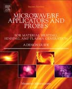 Microwave/RF Applicators and Probes: for Material Heating, Sensing, and Plasma Generation