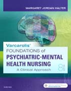 Varcarolis Foundations of Psychiatric Mental Health Nursing: A Clinical Approach