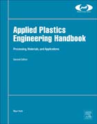 Applied Plastics Engineering Handbook: Processing, Materials, and Applications