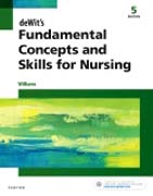 Fundamental Concepts and Skills for Nursing