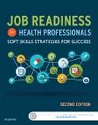 Job Readiness for Health Professionals: Soft Skills Strategies for Success