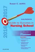 Saunders Student Nurse Planner, 2016-2017: A Guide to Success in Nursing School