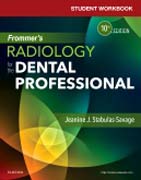 Student Workbook for Frommers Radiology for the Dental Professional