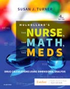 Mulhollands The Nurse, The Math, The Meds: Drug Calculations Using Dimensional Analysis