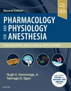 Pharmacology and Physiology for Anesthesia: Foundations and Clinical Application