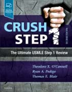 Crush Step 1: The Ultimate USMLE Step 1 Review