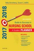 Saunders Guide to Success in Nursing School, 2017-2018: A Student Planner