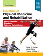 Essentials of Physical Medicine and Rehabilitation: Musculoskeletal Disorders, Pain, and Rehabilitation