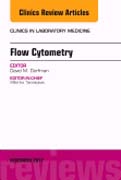 Flow Cytometry, An Issue of Clinics in Laboratory Medicine