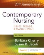 Contemporary Nursing: Issues, Trends, & Management