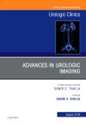 Advances in Urologic Imaging, An Issue of Urologic Clinics