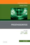 Prosthodontics, An Issue of Dental Clinics of North America