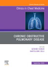 Chronic Obstructive Pulmonary Disease, An Issue of Clinics in Chest Medicine