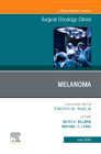 Melanoma, An Issue of Surgical Oncology Clinics of North America