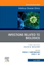 Infections Related to Biologics An Issue of Infectious Disease Clinics of North America