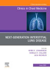 Next-generation Interstitial Lung Disease, An Issue of Clinics in Chest Medicine