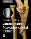 Diagnostic Imaging: Musculoskeletal Trauma