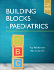 Building Blocks in Paediatrics