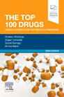 The Top 100 Drugs: Clinical Pharmacology and Practical Prescribing