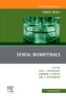 Dental Biomaterials, An Issue of Dental Clinics of North America