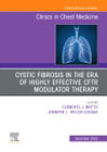 Advances in Cystic Fibrosis, An Issue of Clinics in Chest Medicine