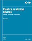 Plastics in Medical Devices: Properties, Requirements, and Applications