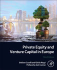 Private Equity and Venture Capital in Europe: Markets, Techniques, and Deals