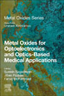 Metal Oxides for Optoelectronics and Optics-Based Medical Applications