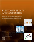 Elastomer Blends and Composites: Principles, Characterization, Advances, and Applications