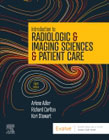 Introduction to Radiologic & Imaging Sciences & Patient Care