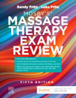 Mosbys® Massage Therapy Exam Review