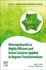 Heteropolyacids as Highly Efficient and Green Catalysts Applied in Organic Transformations