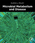 Microbial Metabolism and Disease