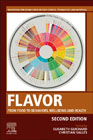 Flavor: From Food to Behaviors, Wellbeing and Health