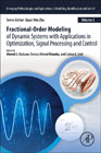 Fractional-Order Modeling of Dynamic Systems with Applications in Optimization, Signal Processing, and Control