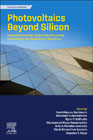 Photovoltaics Beyond Silicon: Innovative Materials, Sustainable Processing Technologies, and Novel Device Structures