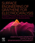 Surface Engineering of Graphene for Electrocatalysis: A Unique Process of Graphene Surface Functionalization for Sustainability