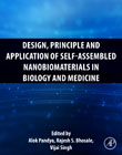 Design, Principle and Application of Self-Assembled Nanobiomaterials in Biology and Medicine