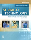 Workbook for Surgical Technology Revised Reprint: Principles and Practice