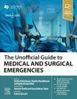 The Unofficial Guide to Medical and Surgical Emergencies