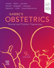 Gabbes Obstetrics: Normal and Problem Pregnancies