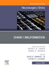 Chiari I Malformation, An Issue of Neurosurgery Clinics of North America